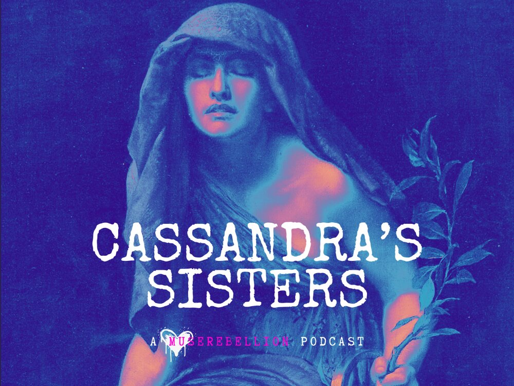 Cassandra's Sisters podcast cover art: a duotone portrait of a hooded, robed woman holding a laurel branch.